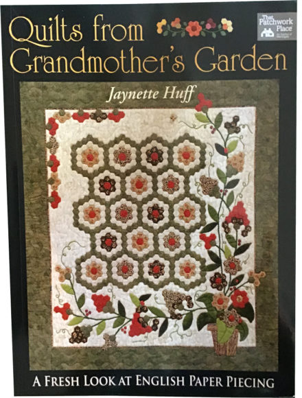 Quilts from Grandmother’s Garden, A fresh look at English Paper Piecing  Book Cover