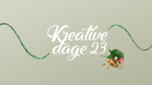 Kreative Dage 2023 - Fredericia